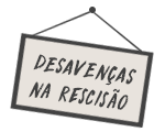 Desavenças na rescisão